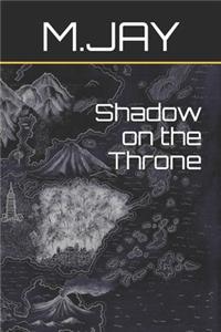 Shadow on the Throne