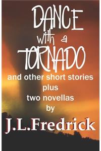 Dance With a Tornado