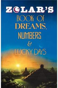 Zolar's Book of Dreams, Numbers, and Lucky Days