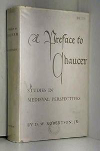 A Preface to Chaucer: Studies in Medieval Perspective