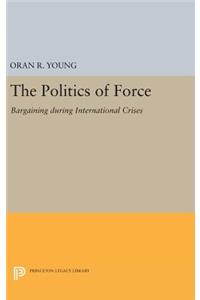 Politics of Force