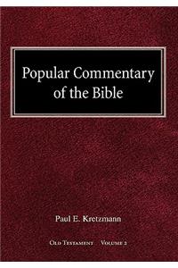 Popular Commentary of the Bible Old Testament Volume 2