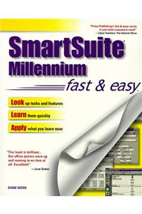 Smartsuite Millennium Edition Fast and Easy (Fast & Easy)