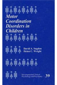 Motor Coordination Disorders in Children