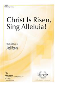 Christ Is Risen, Sing Alleluia!