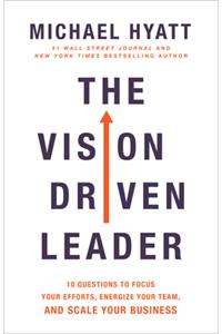 The Vision-Driven Leader