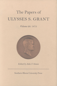 Papers of Ulysses S. Grant: 1875