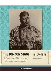 London Stage 1910-1919