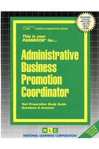 Administrative Business Promotion Coordinator: Passbooks Study Guide