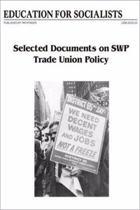 Selected Documents on Swp Trade Union Policy