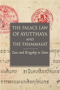 Palace Law of Ayutthaya and the Thammasat