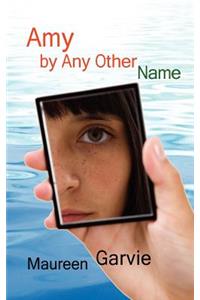 Amy by Any Other Name
