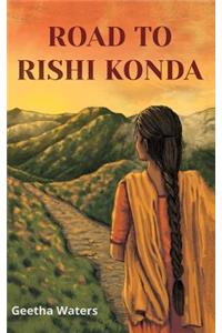 Road to Rishi Konda