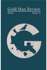 Gold Man Review Issue 5