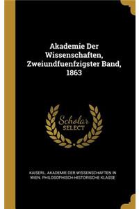 Akademie Der Wissenschaften, Zweiundfuenfzigster Band, 1863