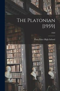 Platonian [1959]; 1959