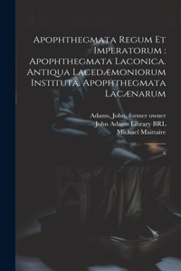 Apophthegmata regum et imperatorum