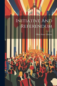 Initiative And Referendum
