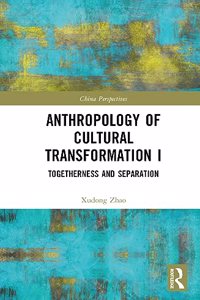 Anthropology of Cultural Transformation I