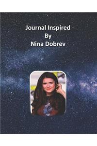 Journal Inspired by Nina Dobrev
