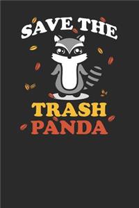 Save The Trash Panda
