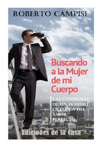 Buscando a la Mujer de mi Cuerpo