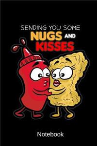 Notebook - Sending You Some Nugs And Kisses