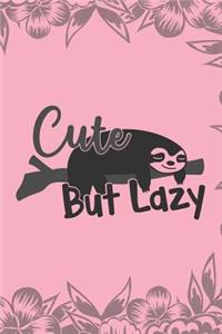Cute But Lazy
