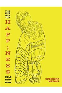 Pursuit of Happ;ness