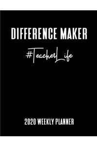 #TeacherLife 2020 Weekly Planner - Difference Maker