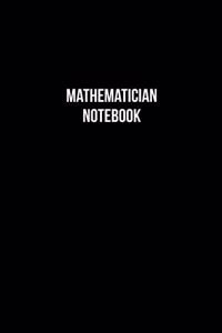 Mathematician Notebook - Mathematician Diary - Mathematician Journal - Gift for Mathematician