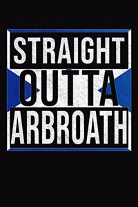 Straight Outta Arbroath