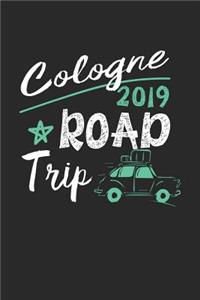 Cologne Road Trip 2019