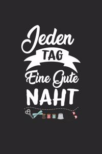 Jeden Tag Eine Gute Naht