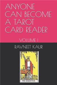 Anyone Can Become a Tarot Card Reader