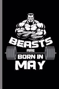 Beasts are Born in May