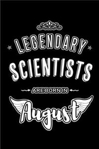 Legendary Scientists are born in August