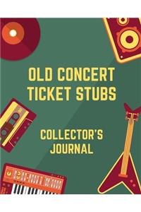 Old Concert Ticket Stubs Collector's Journal