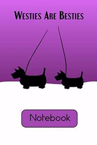 Westies are Besties in the Snow Notebook