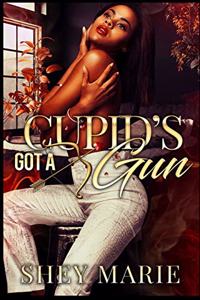 Cupid's Got a Gun