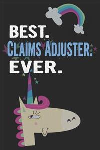 Best. Claims Adjuster. Ever.