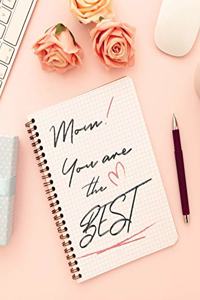 Mom! You Are the Best