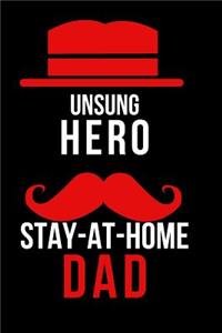 Unsung Hero Stay-at-Home Dad