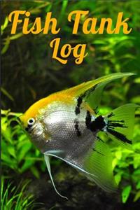 Fish Tank Log
