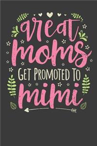 Great Moms Get Promoted To Mimi