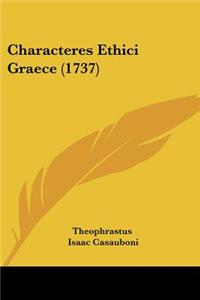 Characteres Ethici Graece (1737)