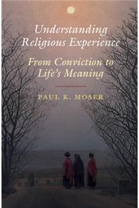 Understanding Religious Experience