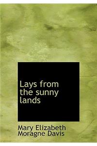 Lays from the Sunny Lands