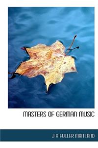 Masters of German Music