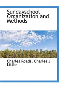 Sundayschool Organization and Methods